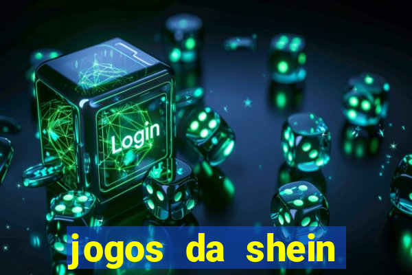 jogos da shein para ganhar pontos